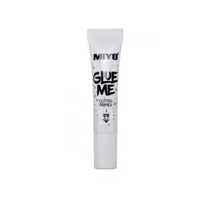 MIYO GLUE ME GLITTER PRIMER КЛЕЙ ДЛЯ БЛИСКІТОК І ТІНЕЙ ДЛЯ ПОВІК 15МЛ