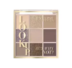 EVELINE LOOK UP EYESHADOW PALETTE ПАЛЕТКА ТЕНЕЙ ДЛЯ ВЕК BUT WHY NOT 10,8Г