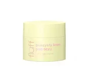 FLUFF PUSZYSTY КРЕМ ПІД ОЧІ 15МЛ